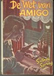 Spring, Sidney - De wet van Amigo