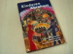 Soetendorp, A.  Groot, M. de / Bommel, A. van - Kinderen van Abraham