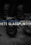 Keulen, Chris - Hete glassplinters