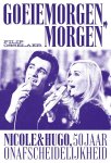 Filip Osselaer - Goeiemorgen, morgen Nicole & Hugo: 50 jaar onafscheidelijkheid