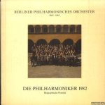 Girth, Peter - a.o. - Berliner Philharmonisches Orchester 1882-1982. Die Philharmoniker 1982: Biographische Porträts