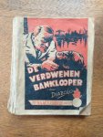 Ernst,Paul, ( Paul Frederick Stein, Diabolo, Mysticus) - De verdwenen banklooper