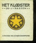 Sassen O.P., Dr. J. - Het Klooster