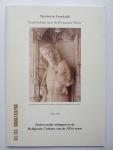 Rosier, F.C.M. - Mystiek in Frankrijk : "Zoektochten naar de Romaanse Mens". Deel XIII : Ontroerende uitingen in de Religieuze Cultuur van de XIVe eeuw.