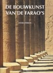 Hernri Stierlin - De bouwkunst van de farao's