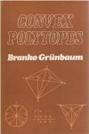 GRÜNBAUM, Branko - Convex Polytopes.