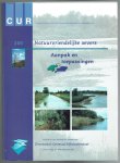 Civieltechnisch Centrum Uitvoering Research en Regelgeving, Gouda - Natuurvriendelijke oevers. Aanpak en toepassingen