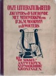 KUYPERS, J. & Th. de RONDE - Onze litteratuur in beeld. Met medewerking van J.G.M. Moorman en D. Wouters.