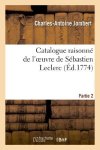 JOMBERT, CHARLES-ANTOINE. - Catalogue Raisonne de l'Oeuvre de Sebastien Leclerc. Partie 2
