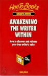Cathy Birch - Awakening the Writer Within How to discover abd release your true writer's voice