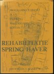 n.n - 2e Rapport rehabilitatie Spring-Haver n.n - 2e Rapport rehabilitatie Spring-Haver