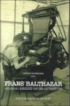 Frans Balthazar ; Gerda Verheeke - Frans Balthazar, (onvoltooide) memoires van een letterzetter : oorspronkelijke memoires