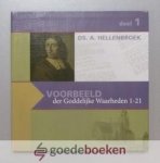 Hellenbroek, Abraham - Voorbeeld der Goddelijke Waarheden, deel 1 --- Catechisatiemethode bij het vragenboekje van ds. A. Hellenbroek (Hoofdstuk 1-21)