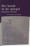  - Het beeld in de spiegel / Publicaties van de Faculteit der Historische en Kunstwetenschappen / 33