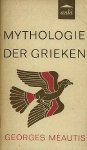 G. Meautis. - Mythologie der Grieken.