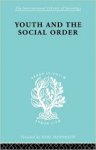 f.musgrove - youth and the social order