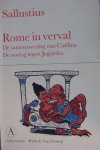 Sallustius - Rome in verval / bevat: De samenzwering van Catilina ; De oorlog tegen Jugurtha In de vertaling van Vincent Hunink en met een inleiding door Fik Meijer. Sallustius - Rome in verval / bevat: De samenzwering van Catilina ; De oorlog tegen Jugurtha In de vertaling van Vincent Hunink en met een inleiding door Fik Meijer.