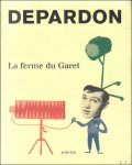 Raymond Depardon ; Catherine Nabokov - Depardon : La ferme du Garet