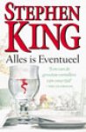 King, Stephen - Alles is Eventueel (cjs) Stephen King (NL-talig) ISBN 9024539242 van LS. gelezen boek, rechte rug netjes