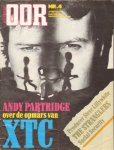 Diverse auteurs - Muziekkrant Oor, 1982, nr. 04, met o.a. ANDY PARTRIDGE (XTC, 4 p. + COVER), STRANGLERS (2 p.), ALU/DIDAKTISCHE EINHEIT (1 p.), STEVE LILLYWHITE (2 p.), ARBEID ADELT (1 p.), goede staat