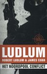Robert Ludlum, James Cobb - Het Noordpool conflict