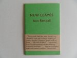 Rendall, Ann. - New Leaves. - Poetry.