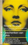 Wayne W. Dyer - Geschenken van eykis