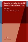 Michael Bogdan; Marta Pertegás - Concise Introduction To Eu Private International Law