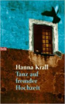 hanna krall - tanz auf fremder hochzeit