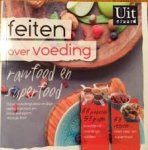 Kerssies, Hetty, Anouk Kef - Feiten over voeding. Rawfood en superfood
