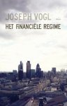Joseph Vogl - Het financiële regime