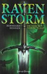 Bernhard Hennen - Ravenstorm 1 - De vlucht van de slaaf