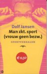 Dolf Jansen - Man Zoekt Sport Vrouw Geen Bezwaar
