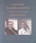 Schütte, Henri E. (samenstelling) & Aleid Truijens (redactie en inleiding) - Een beetje levensbestemming: Briefwisseling F.B. Hotz & H.W. Kunst