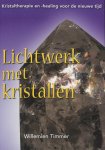 Willemien Timmer - Lichtwerk met kristallen