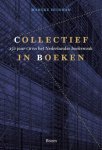 Marijke Huisman - Collectief In Boeken