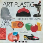 Andrea DiNoto - Art Plastic. Designed for living