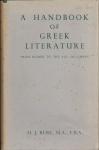 Rose, H.J. - A HANDBOOK OF GREEK LITERATURE / FROM HOMER TO THE AGE OF LUCIAN / 1956
