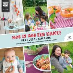 Francesca van Berk - Mag ik nog een hapje? het praktische handboek voor de culinaire opvoeding van kinderen