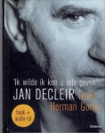 Herman Gorter, Jan Decleir - Ik wilde ik kon u iets geven [boek + cd] Jan Decleir leest Herman Gorter