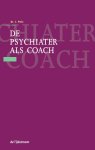 J. Pols - De psychiater als coach werkbegeleiding en supervisie in de opleiding