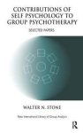 Walter N. Stone - Contributions of Self Psychology to Group Psychotherapy