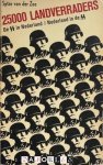 Sytze van der Zee - 25000 landverraders. De SS in Nederland / Nederland in de SS