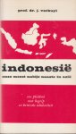 Verkuyl, prof. dr J. - Indonesie onze meest nabije naaste in Azie - Ervaringen van een reis in 1973 door de kenner Verkuyl.