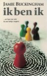 Jamie Buckingham - Ik ben ik - Ik laat me niet in een hokje stoppen