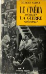 Georges Sadoul 23895 - Le Cinéma pendant la Guerre (1939-1945)