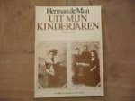 Man, Herman de - Uit mijn kinderjaren en andere verhalen