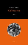 Karin Boye - Kallocaïne