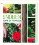  - Snoeien waar en wanneer