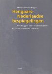 Ballendux-Bogyay, Maria - Hongaars-Nederlandse bespiegelingen. Overbruggen van een culturele kloof bij sociale en zakelijke contacten Ballendux-Bogyay, Maria - Hongaars-Nederlandse bespiegelingen. Overbruggen van een culturele kloof bij sociale en zakelijke contacten